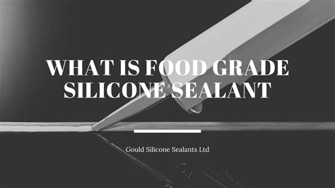 What is Food Grade Silicone Sealant - Blog