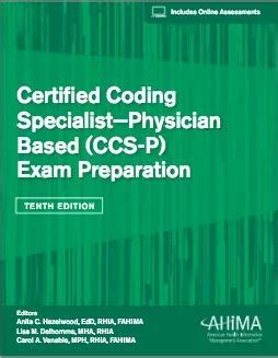 Certified Coding Specialist Physician Based CCS P Exam Preparation