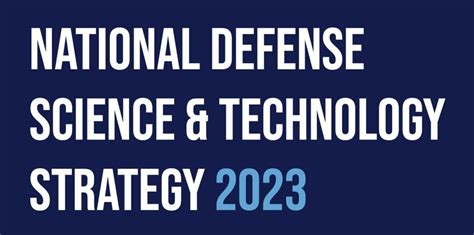 New National Defense Science And Technology Strategy Is Released By The