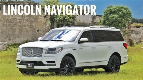 Lincoln Navigator Es Difícil Entender Tanto Exceso Hasta Que Lo Pruebas Youtube