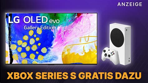 Xbox Series S Gratis Sichert Euch Einen Lg Oled Smart Tv G Nstig Und