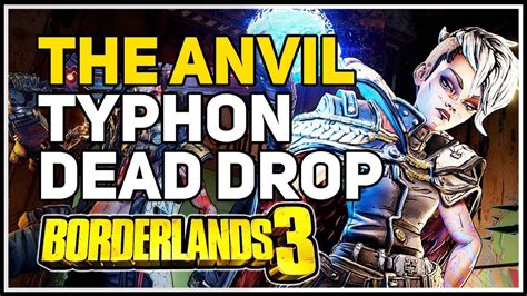 Typhon Dead Drop The Anvil Borderlands 3 Youtube