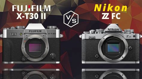 Fujifilm X T Ii Vs Nikon Z Fc Youtube