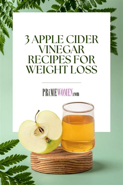 3 Apple Cider Vinegar Recipes For Weight Loss