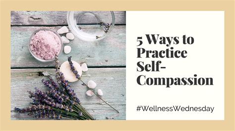 5 Ways To Practice Self Compassion Youtube