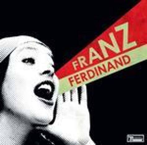 The Best Franz Ferdinand Albums, Ranked By Fans