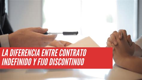 Gu A Completa Sobre El Contrato Fijo Discontinuo Todo Lo Que Necesitas