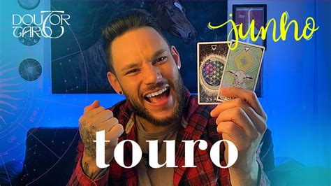 Touro Junho Sua Vida Come A Agora Em Choque Essa Leitura