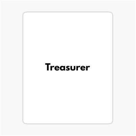 "Treasurer" Sticker by Djordje-Gavric | Redbubble