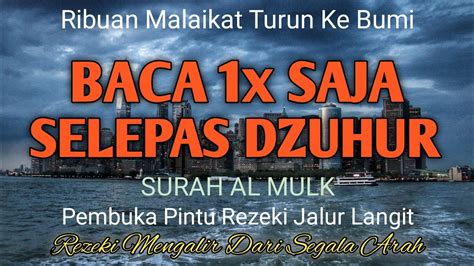 Sempatkan Baca X Setelah Dzuhur Rezeki Mengalir Deras Panjang Umur