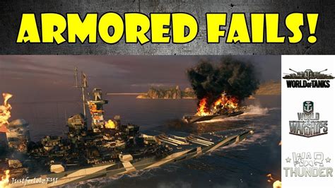 Armored Fails Funny Epic Moments From Wot Wows Wt May