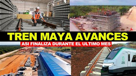 AsÍ Finaliza La ConstrucciÓn Del Tren Maya 🚂 Durante El Último Mes