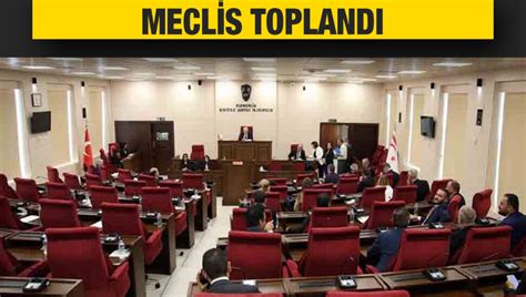 Meclis Genel Kurulu toplandı