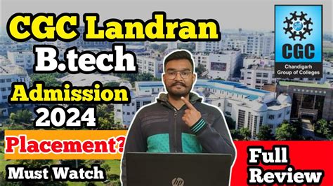 B Tech From Cgc Honest Review Placement Review Lpa Campus