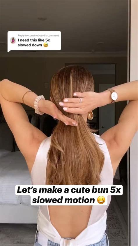 Lets Make A Cute Bun X Slowed Motion Long Hair Styles Bun