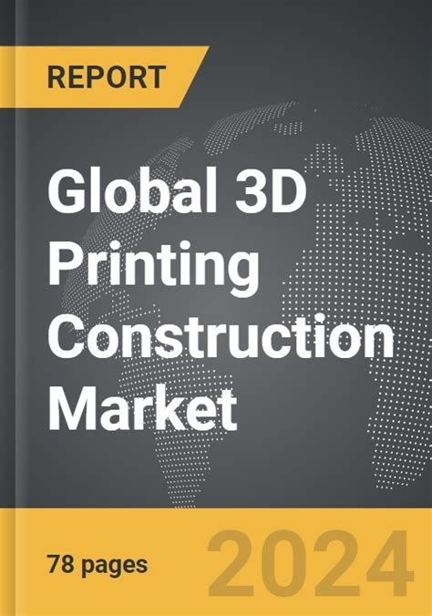 3d Printing Construction Market Size And Forecast To 2030