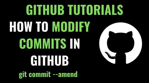 How To Modify Last Commit In Github Edit Latest Commit Using Amend