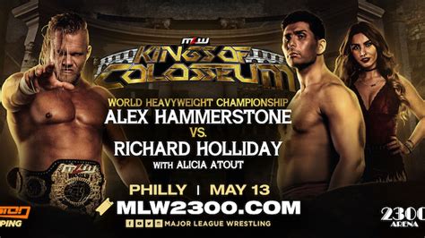 Alex Hammerstone Vs Richard Holliday Title Match Set For Mlw Kings Of