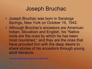 Joseph Bruchac Author Study | PPT