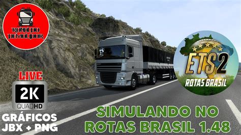 EURO TRUCK SIMULATOR 2 SIMULANDO NO MAPA ROTAS BRASIL 1 48 YouTube