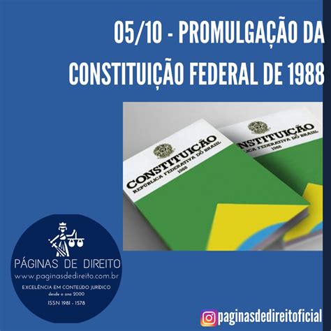 O Que É Promulgação - 05/10 - Promulgação da Constituição Federal de 1988
