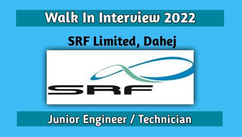 Walk In Interview Srf Limited Dahej 2022