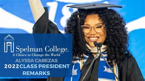 Alyssa Cabezas Spelman College Class Of 2022 Class President Remarks