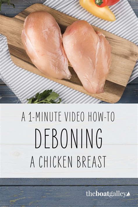 How To Bone A Chicken Breast Video The Boat Galley