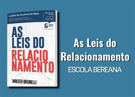 Escola Bereana As Leis do Relacionamento Classes Fábrica EBD