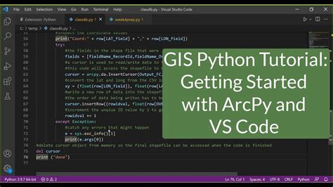 Gis Python Tutorial Getting Started With Arcpy And Vs Code Gis