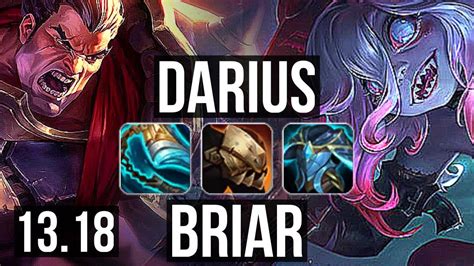 Darius Vs Briar Top 6 Solo Kills 600 Games Legendary 11m