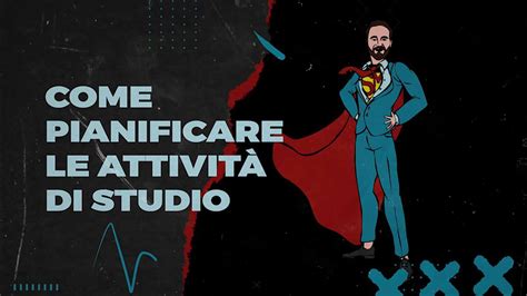 Come pianificare le attività di studio