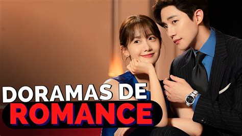 DORAMAS DE ROMANCE indicação dos melhores doramas de romance para