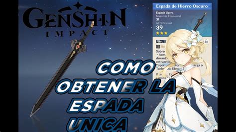 Adquiere La Espada De Hierro Oscuro Unica En Su Clase Genshin Impact