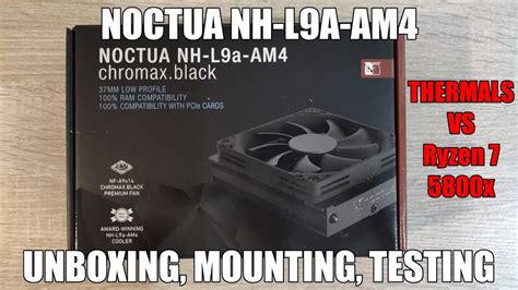 Noctua Nh L A Am Unboxing Mounting And Benchmarks Youtube