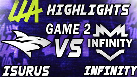 Isurus Vs INFINITY Game 2 Highlights LEAGUE OF LEGENDS LLA 2023