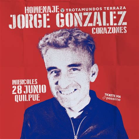 Homenaje A Jorge Gonz Lez Quilpu Valpara So Regi N