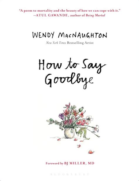 How To Say Goodbye Wendy Macnaughton Bloomsbury Publishing