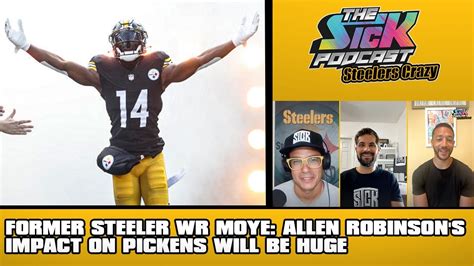 Former Steelers Wr Moye Allen Robinson S Impact On Pickens Will Be