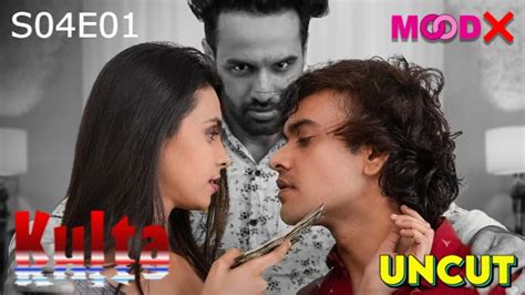 Kulta S E Hindi Hot Web Series Moodx