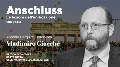 Anschluss La Lezione Dell Unificazione Tedesca Vladimiro Giacch