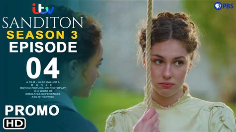 Sanditon Season 3 Episode 4 Promo 2023 Colbourne Sanditon 3x04