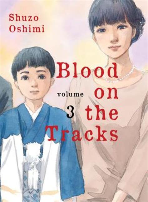 Blood On The Tracks Von Shuzo Oshimi Taschenbuch