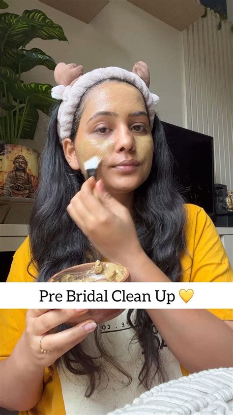 Pre Bridal Clean Up Homemade Skin Care Bridal Skin Care Wedding