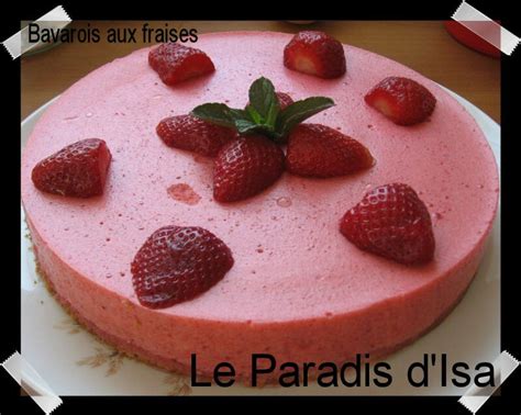 Bavarois aux fraises sans gluten sans caséine Le Paradis d Isa