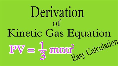 Derivation Of Kinetic Gas Equation 23 States Of Matter Class 11th