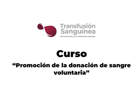 Curso Promoción de la donación de sangre voluntaria | Centro Nacional ...