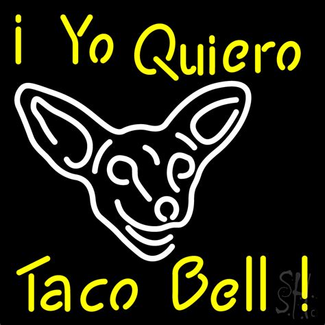 I Yo Quiero Taco Bell LED Neon Sign - Animals Neon Signs - Everything Neon