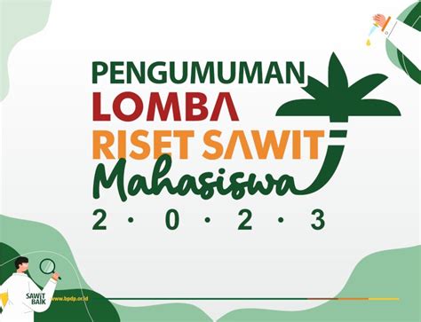 Pengumuman Proposal Lolos Pendanaan Lomba Riset Sawit Tingkat