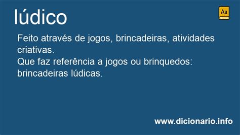O Que Significa A Palavra Lúdico - Significado de Lúdico